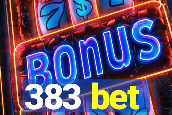 383 bet